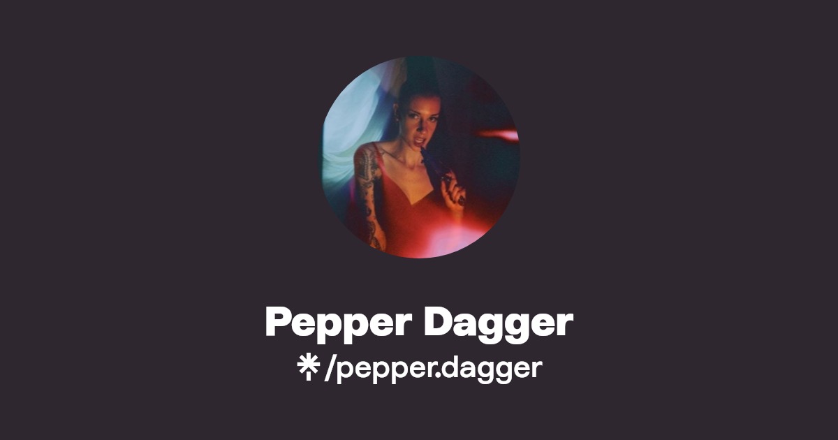 Pepper Dagger - Find Pepper Dagger Onlyfans - Linktree