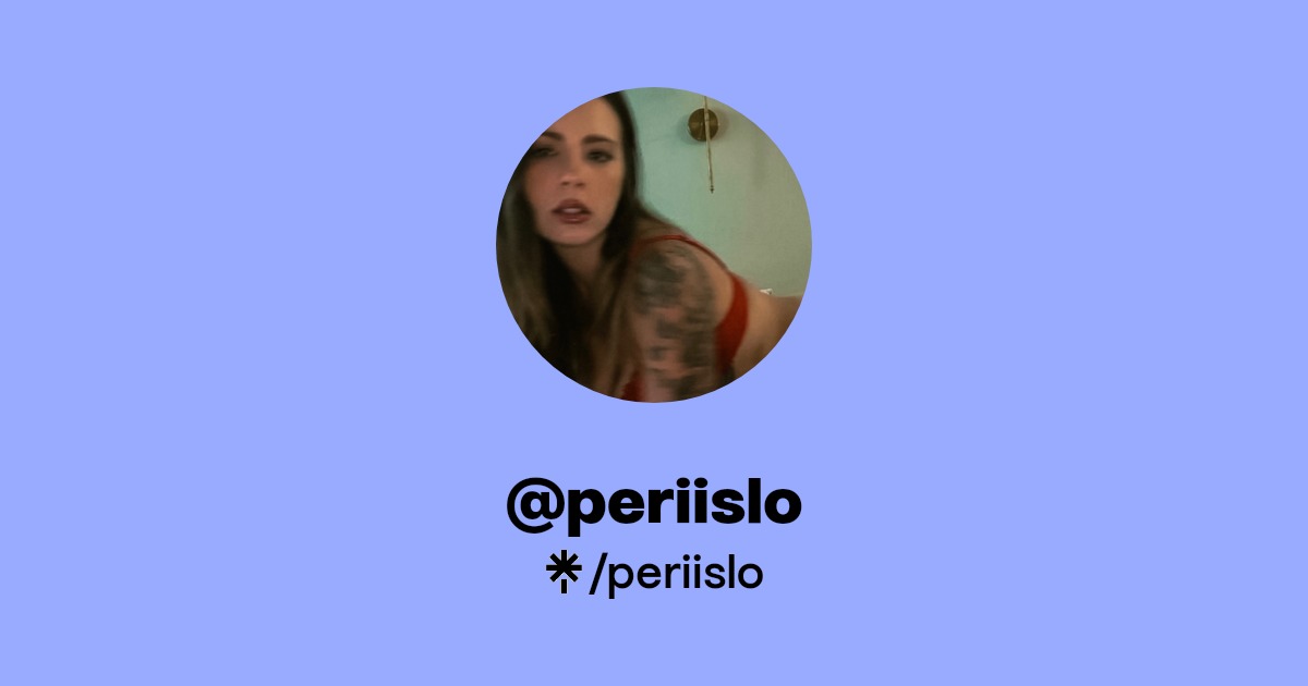 periislo - Find @periislo Onlyfans - Linktree