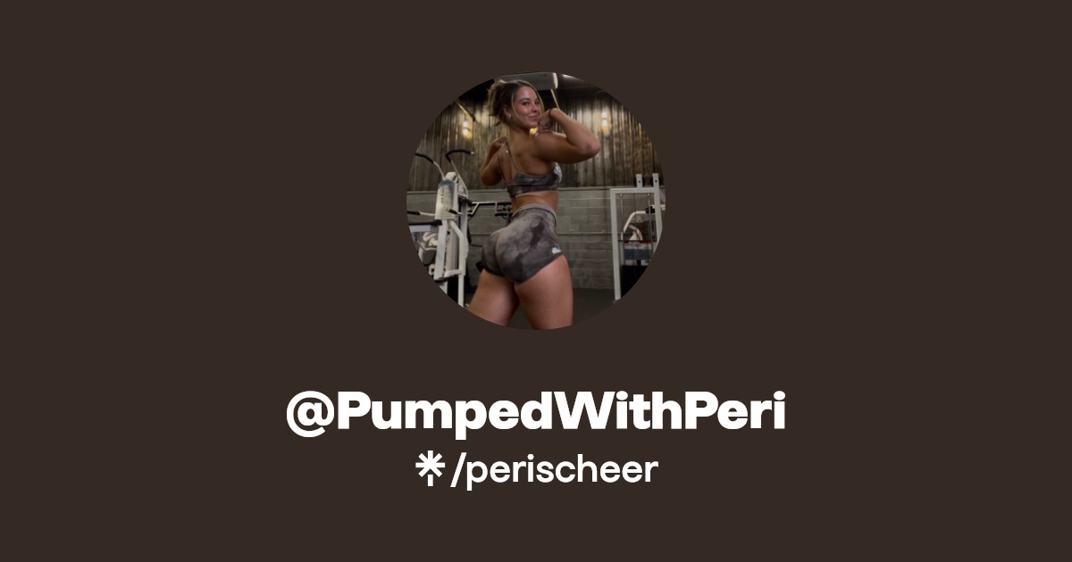 @PumpedWithPeri | Instagram, TikTok | Linktree