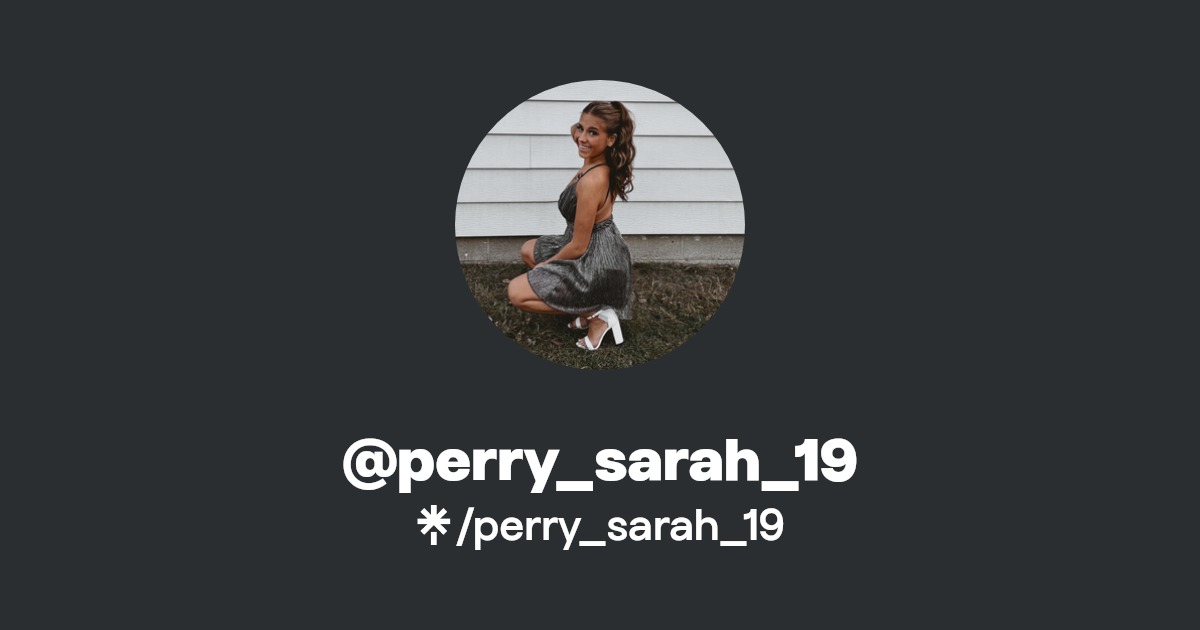 perry_sarah_19 - Find @perry_sarah_19 Onlyfans - Linktree