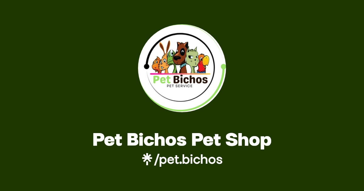 Pet Bichos Pet Shop Linktree