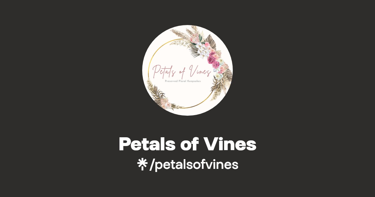 Petals of Vines Linktree