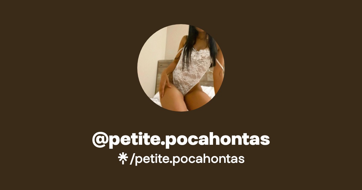 petite.pocahontas - Find @petite.pocahontas Onlyfans - Linktree