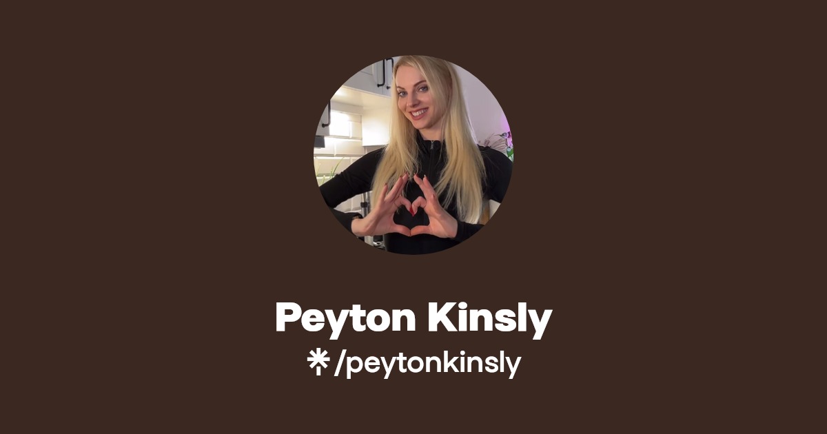 Peyton Kinsly | Instagram, TikTok | Linktree
