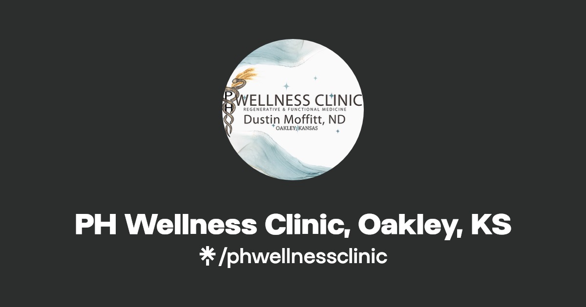 PH Wellness Clinic, Oakley, KS Facebook Linktree