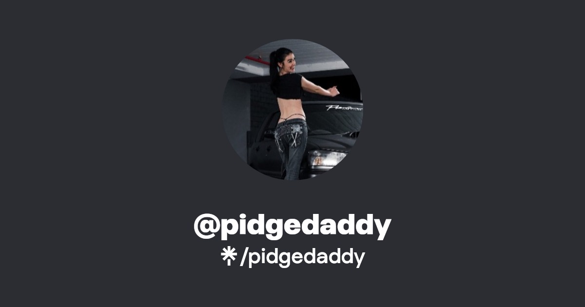 pidgedaddy - Find @pidgedaddy Onlyfans - Linktree