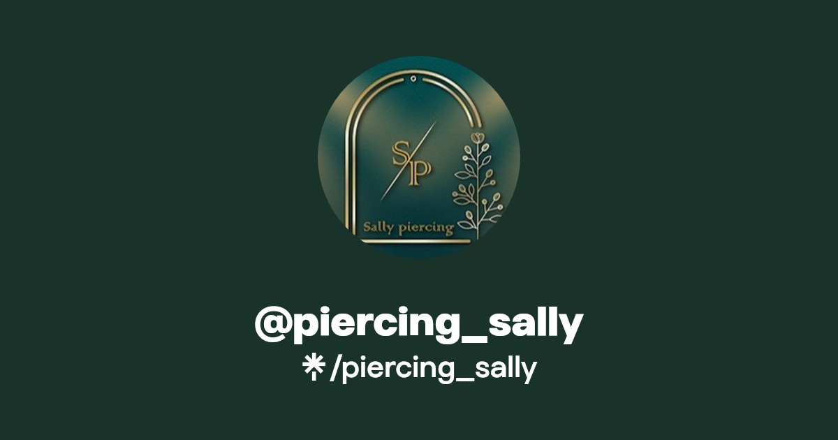 piercing_sally Twitter, Instagram, Facebook Linktree