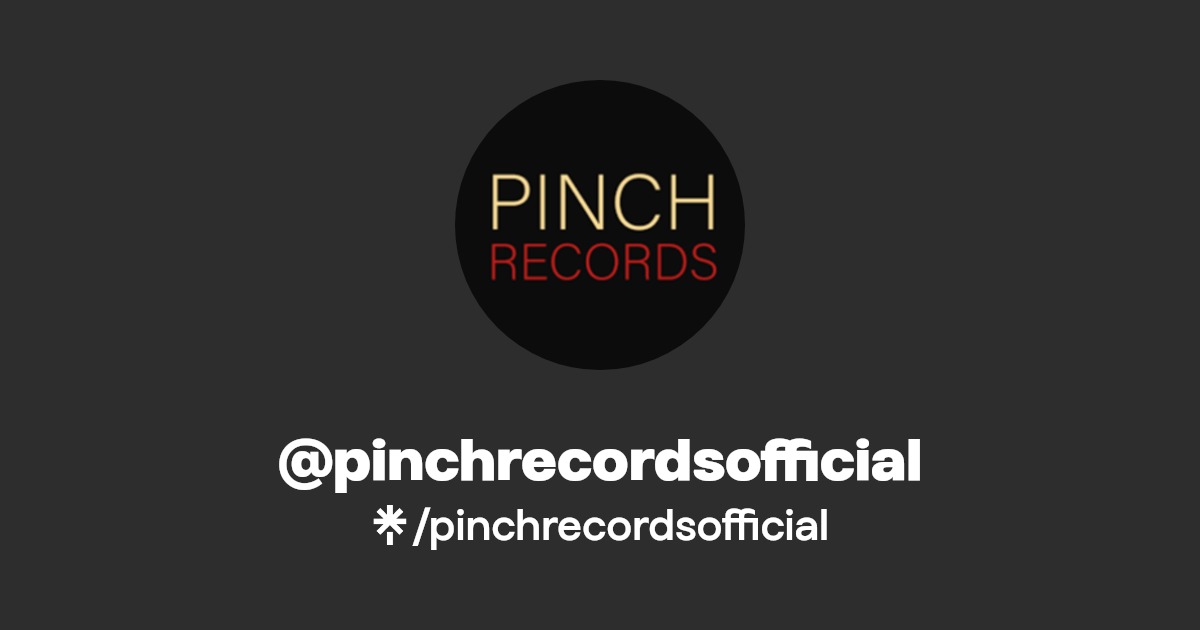 pinchrecordsofficial Listen on YouTube, Spotify Linktree