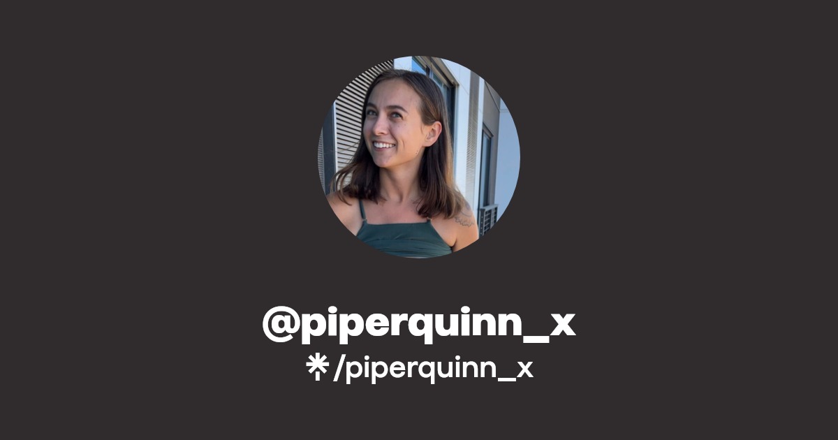 piperquinn_x - Find @piperquinn_x Onlyfans - Linktree