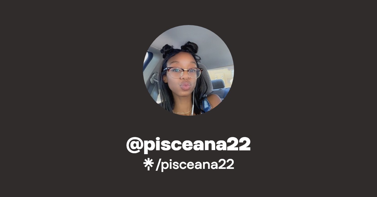 pisceana22 - Find @pisceana22 Onlyfans - Linktree