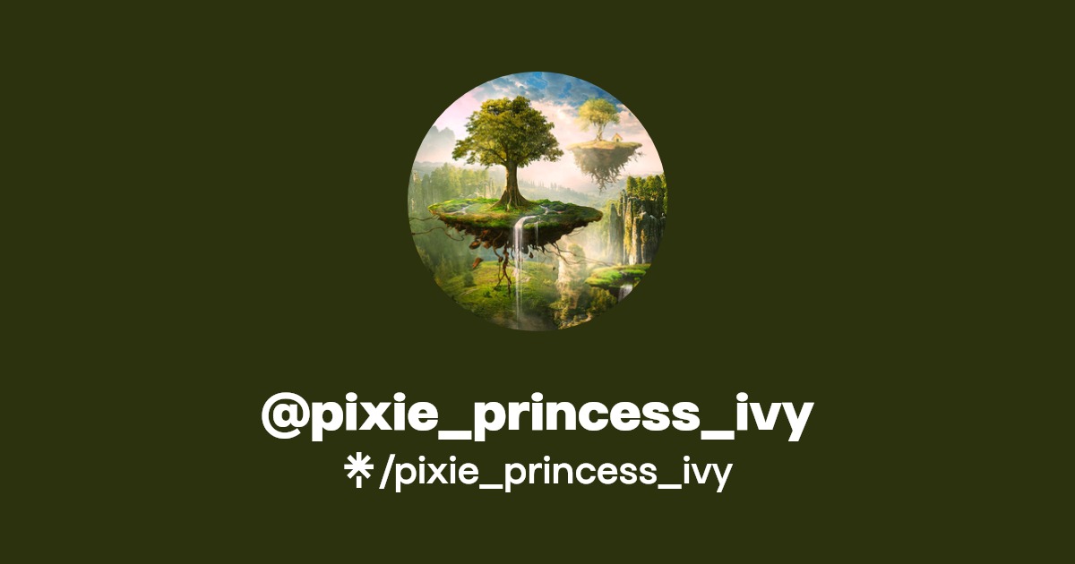 pixie_princess_ivy - Find @pixie_princess_ivy Onlyfans - Linktree