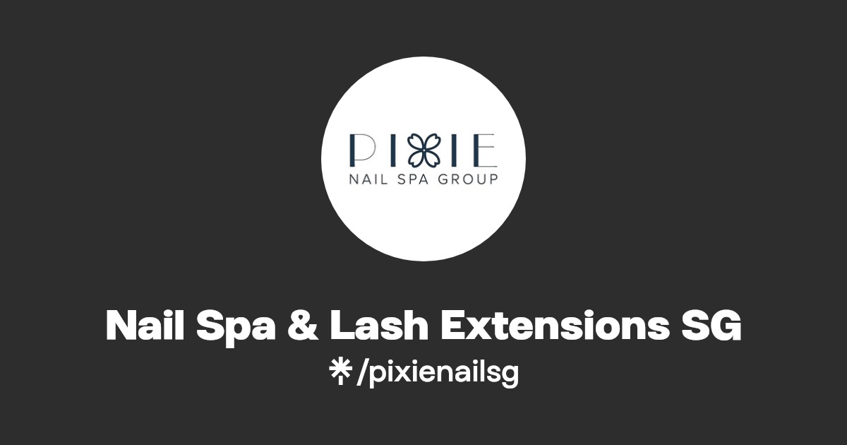 Nail Spa & Lash Extensions SG Instagram, Facebook Linktree