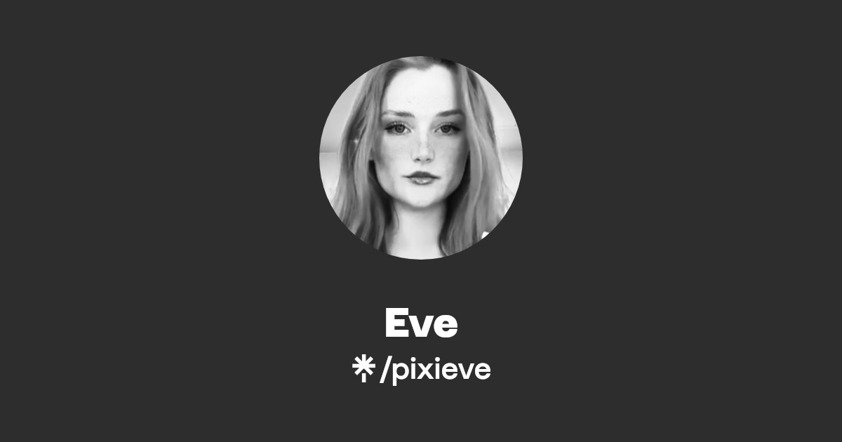 Eve - Find Eve Onlyfans - Linktree
