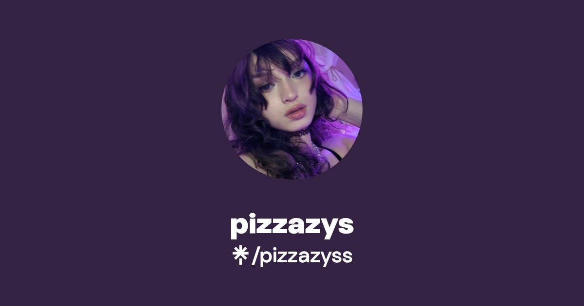pizzazys | Instagram, TikTok | Linktree