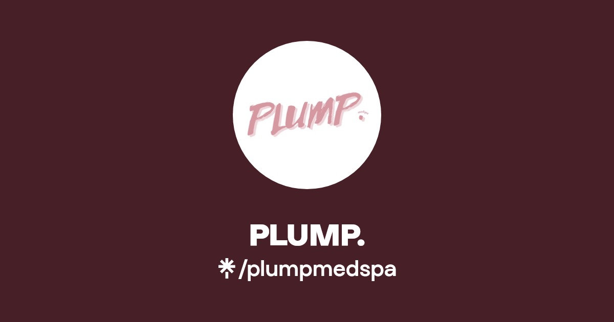 PLUMP. Instagram, Facebook Linktree