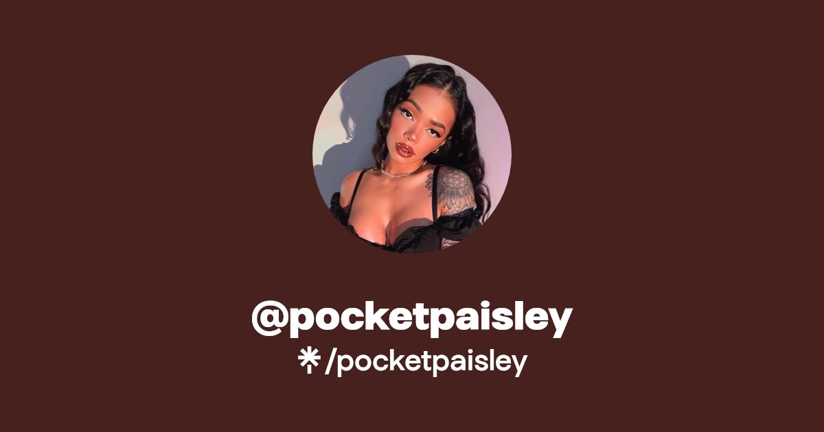pocketpaisley - Find @pocketpaisley Onlyfans - Linktree