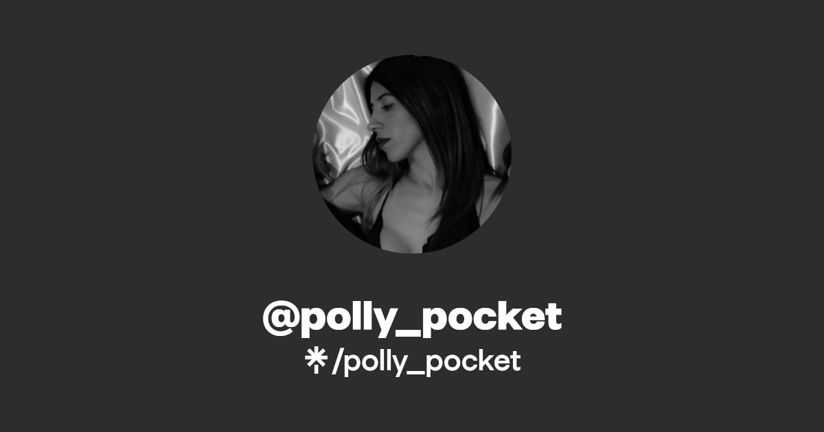 polly_pocket - Find @polly_pocket Onlyfans - Linktree