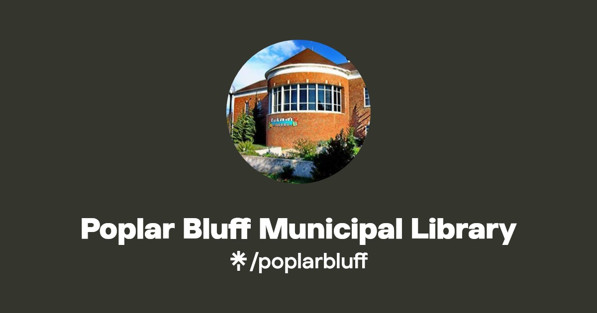 Poplar Bluff Municipal Library Facebook Linktree