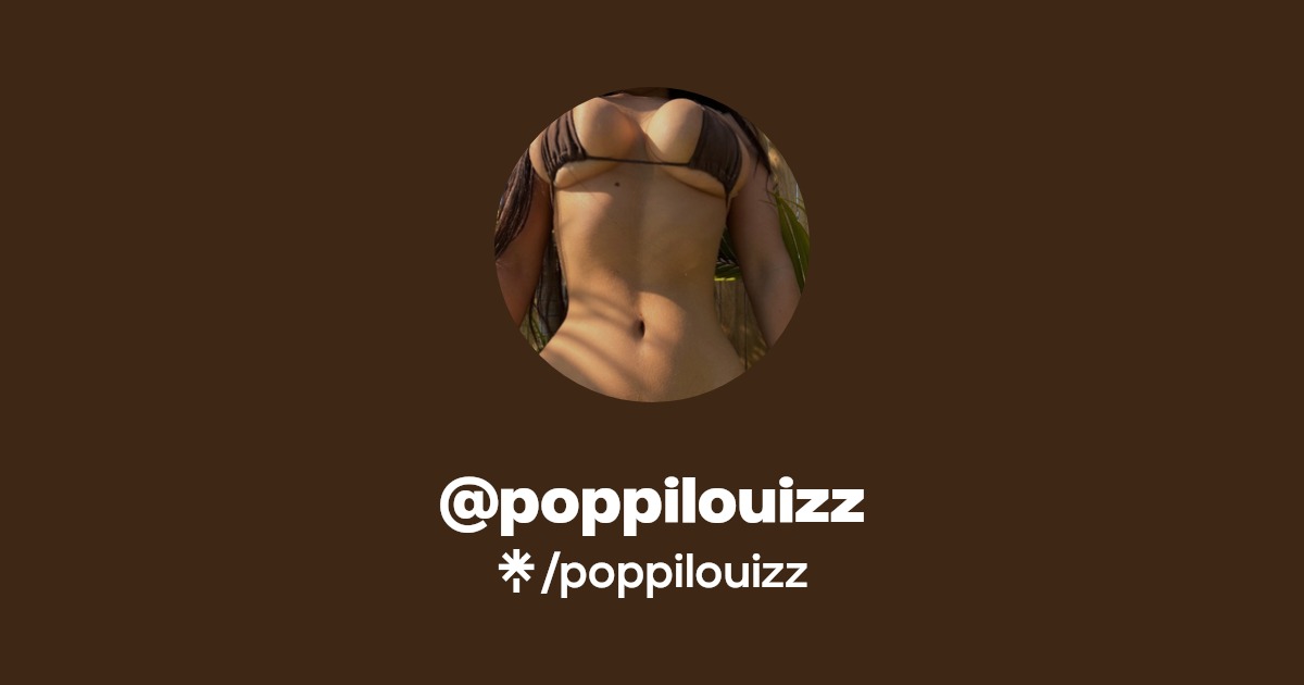 poppilouizz - Find @poppilouizz Onlyfans - Linktree