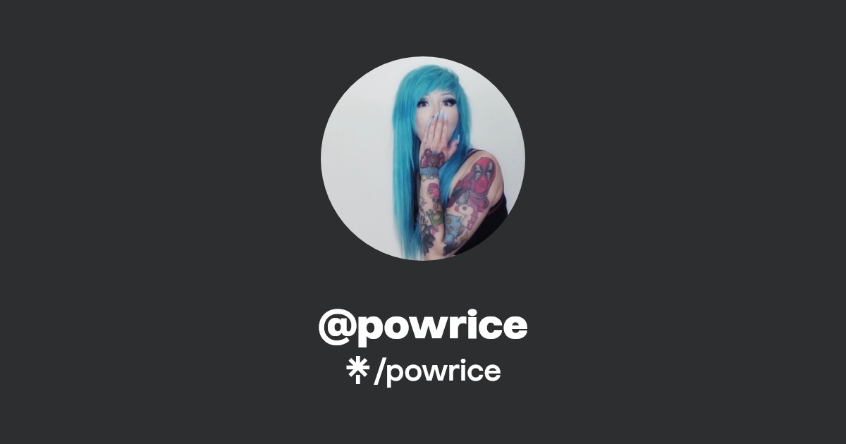 powrice - Find @powrice Onlyfans - Linktree