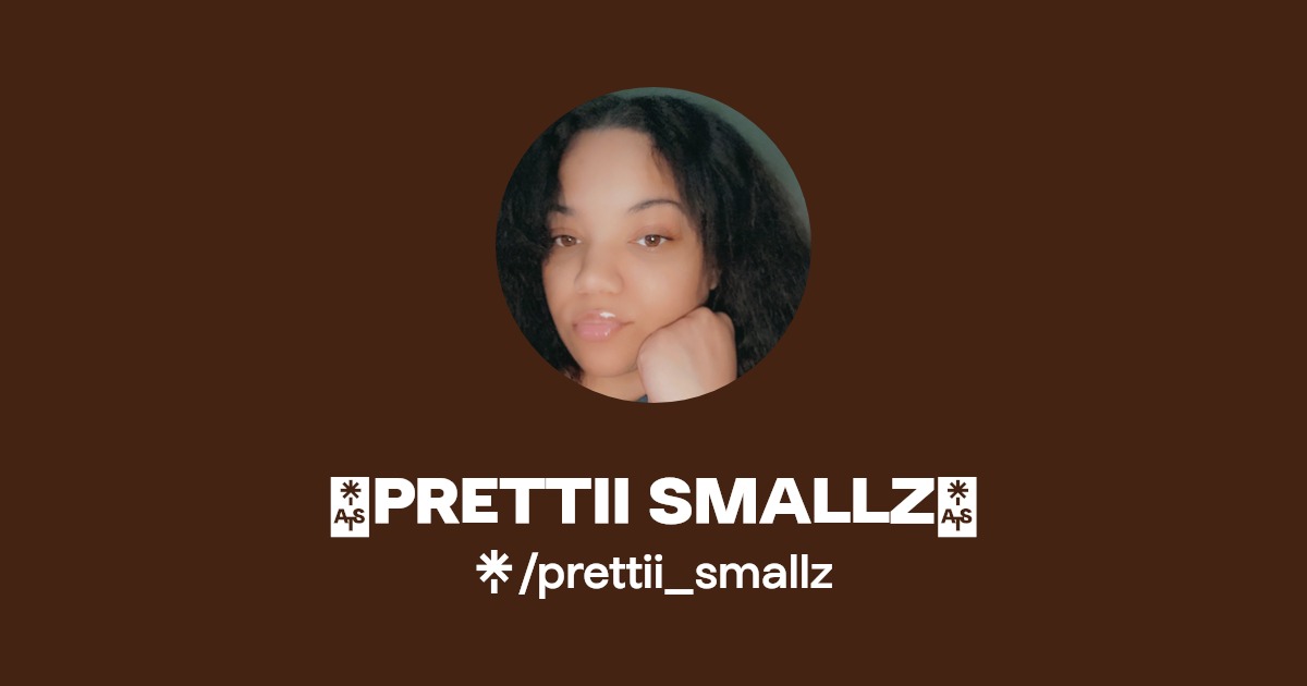 💋PRETTII SMALLZ💋 - Find 💋PRETTII SMALLZ💋 Onlyfans - Linktree