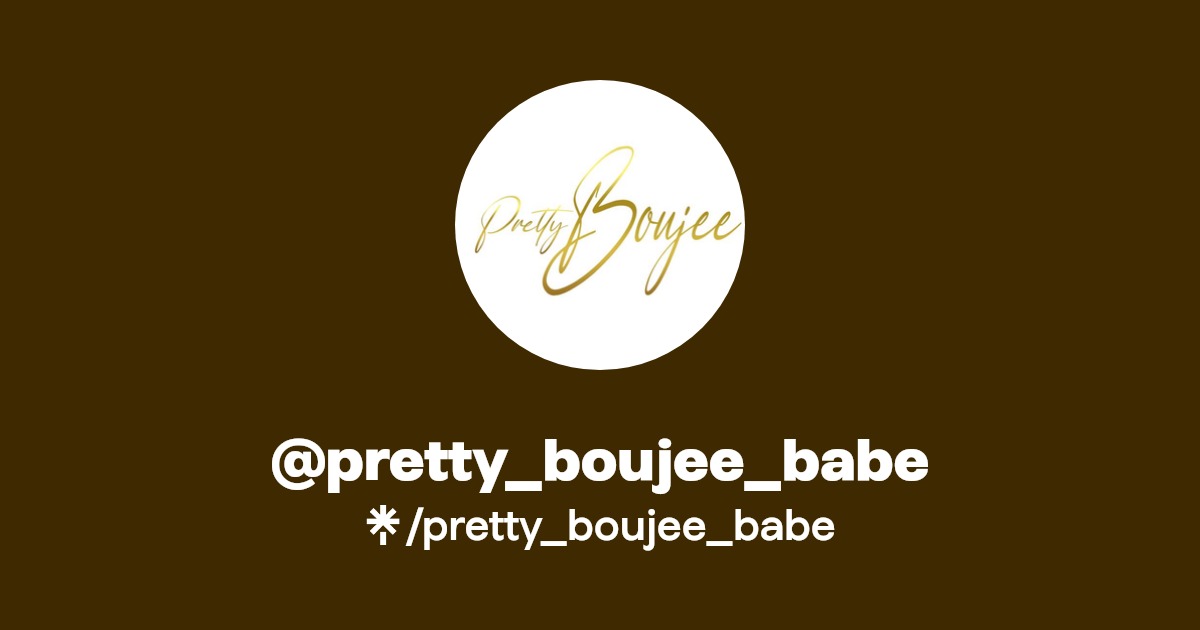 pretty_boujee_babe Instagram, Facebook Linktree