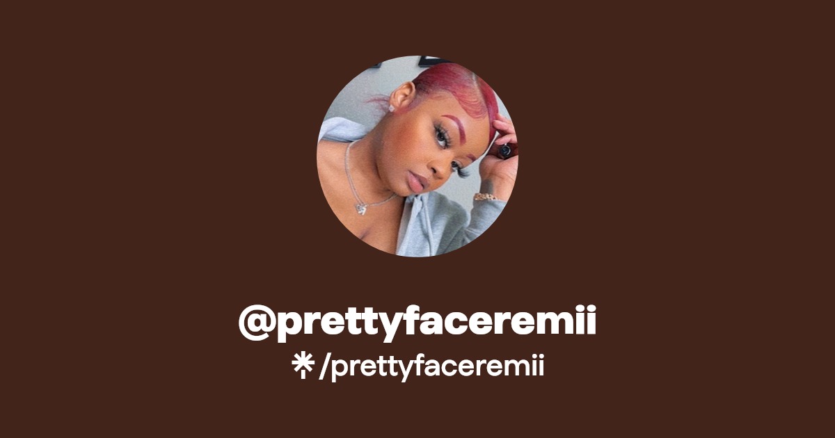 prettyfaceremii - Find @prettyfaceremii Onlyfans - Linktree