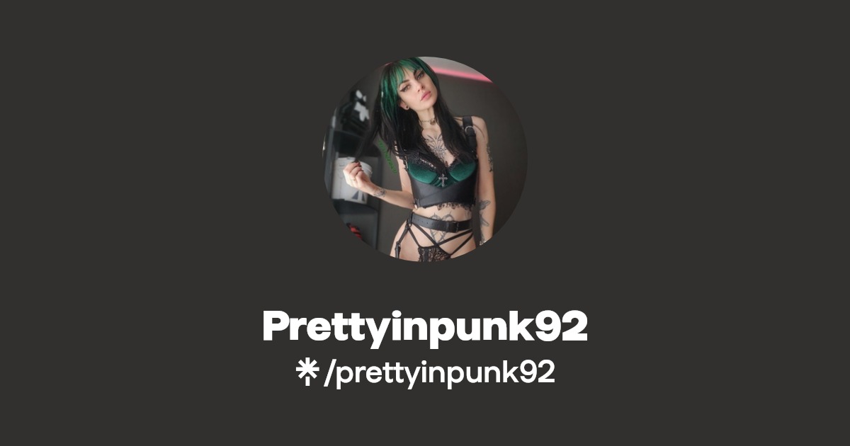 Prettyinpunk92 - Find Prettyinpunk92 Onlyfans - Linktree