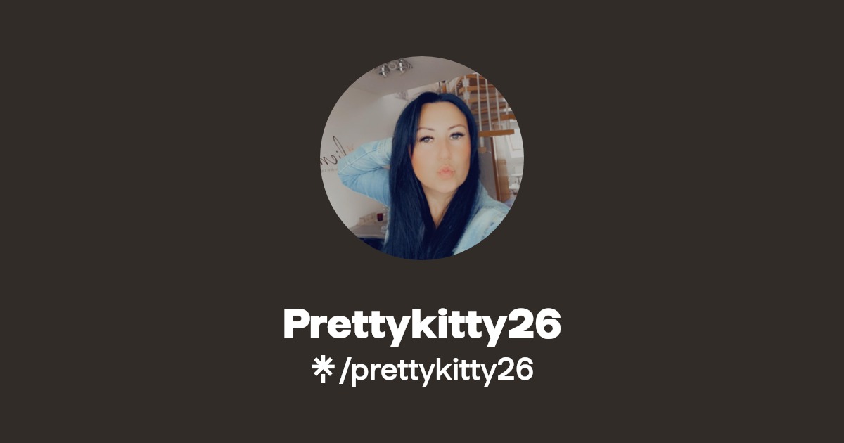 Prettykitty26 - Find Prettykitty26 Onlyfans - Linktree