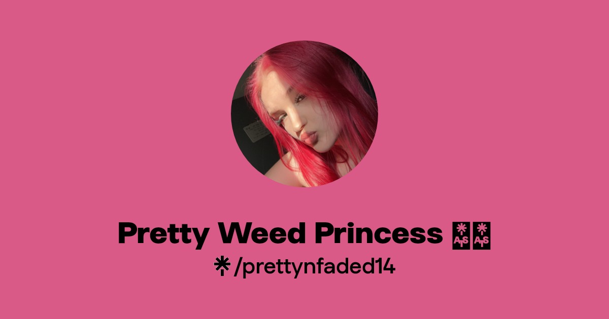 Pretty Weed Princess 🍃🪷 | Instagram | Linktree