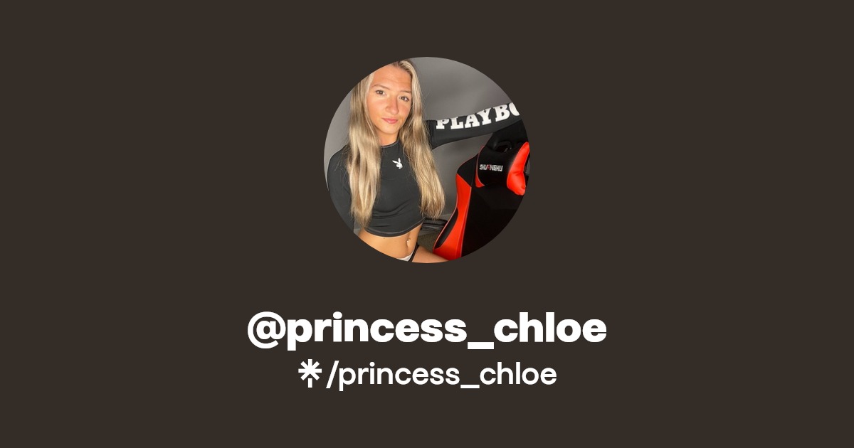 princess_chloe - Find @princess_chloe Onlyfans - Linktree