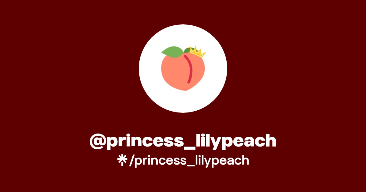 princess_lilypeach - Find @princess_lilypeach Onlyfans - Linktree