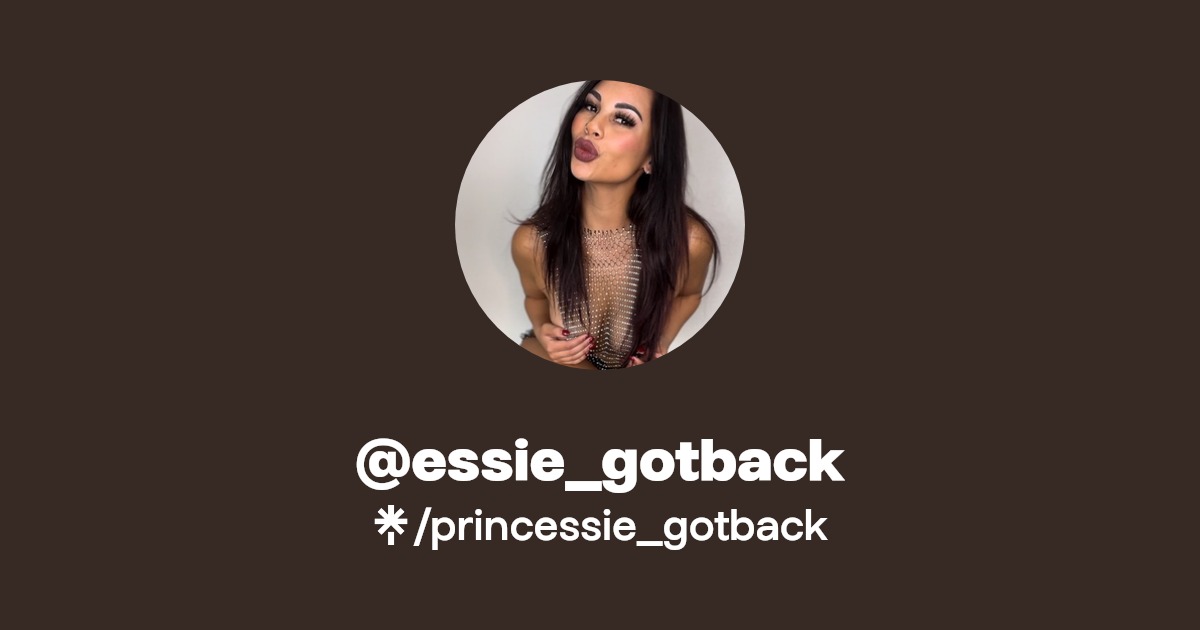 @essie_gotback - Find @essie_gotback Onlyfans - Linktree