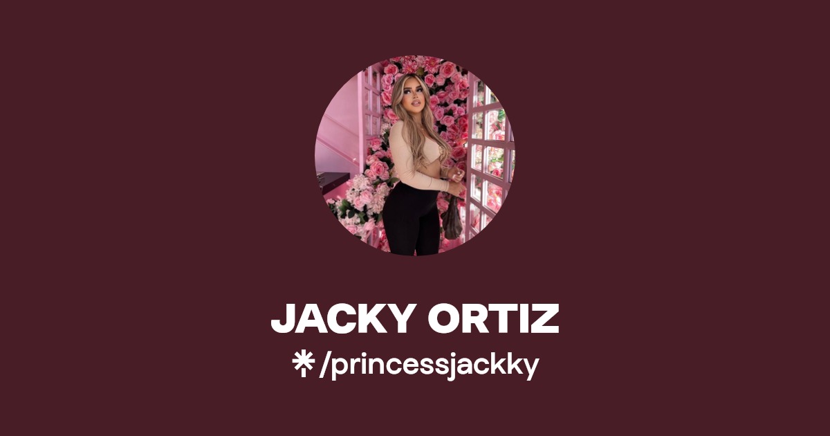 JACKY ORTIZ - Find JACKY ORTIZ Onlyfans - Linktree