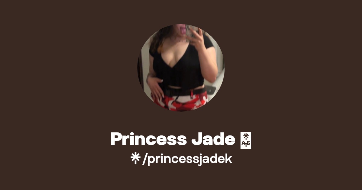 Princess Jade 💋 - Find Princess Jade 💋 Onlyfans - Linktree