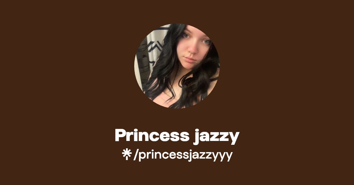 Princess jazzy - Find Princess jazzy Onlyfans - Linktree