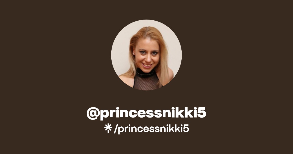 princessnikki5 - Find @princessnikki5 Onlyfans - Linktree