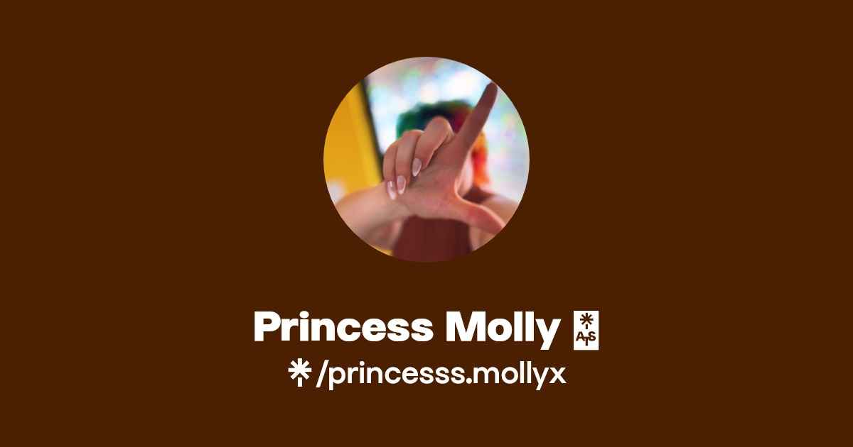 Princess Molly 👑 | Instagram | Linktree