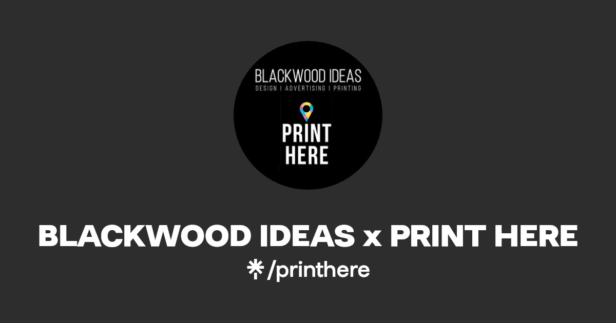 BLACKWOOD IDEAS x PRINT HERE Instagram Linktree