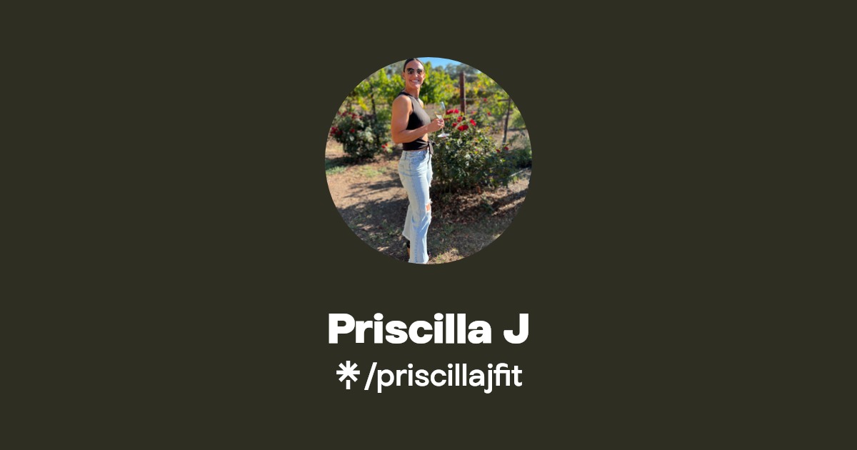 Priscilla J - Find Priscilla J Onlyfans - Linktree