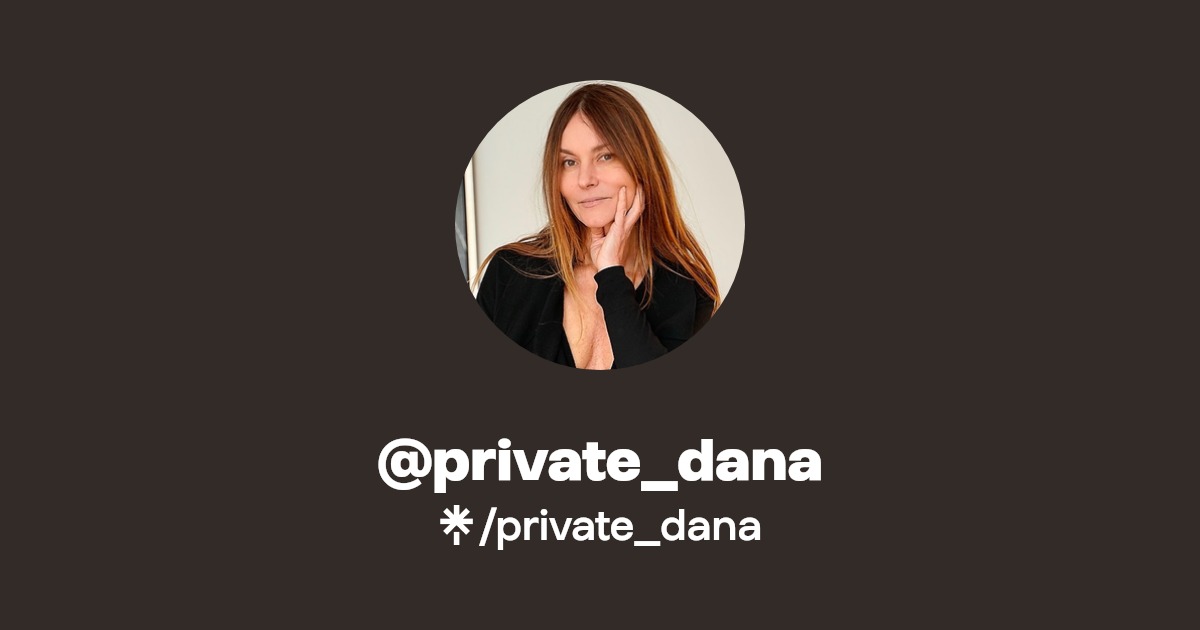 private_dana - Find @private_dana Onlyfans - Linktree