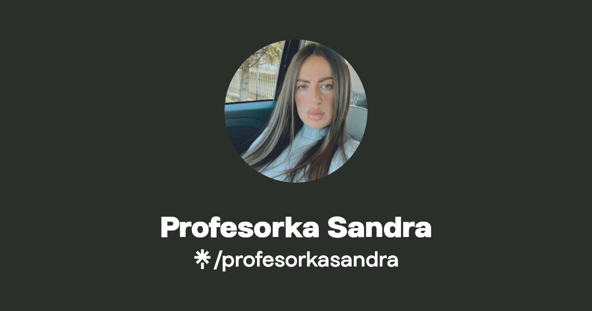 Profesorka Sandra - Find Profesorka Sandra Onlyfans - Linktree