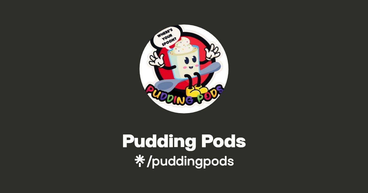 Pudding Pods Instagram Linktree