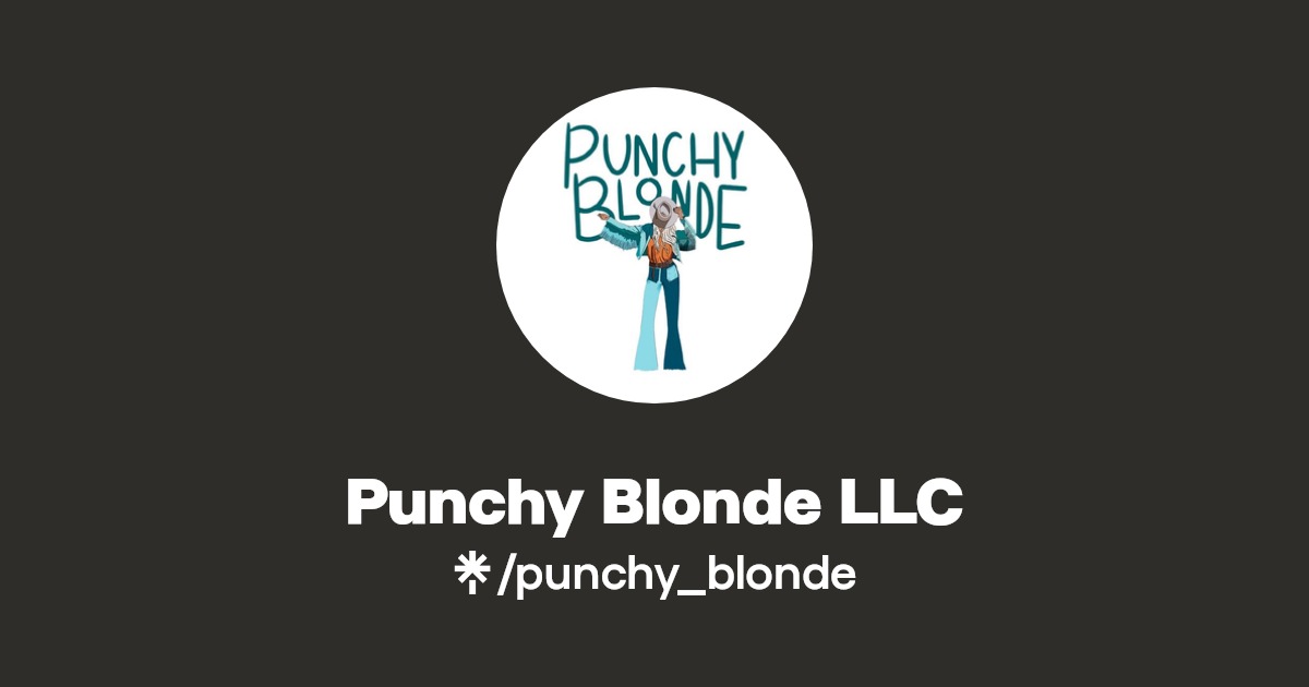 Punchy Blonde LLC | Instagram | Linktree