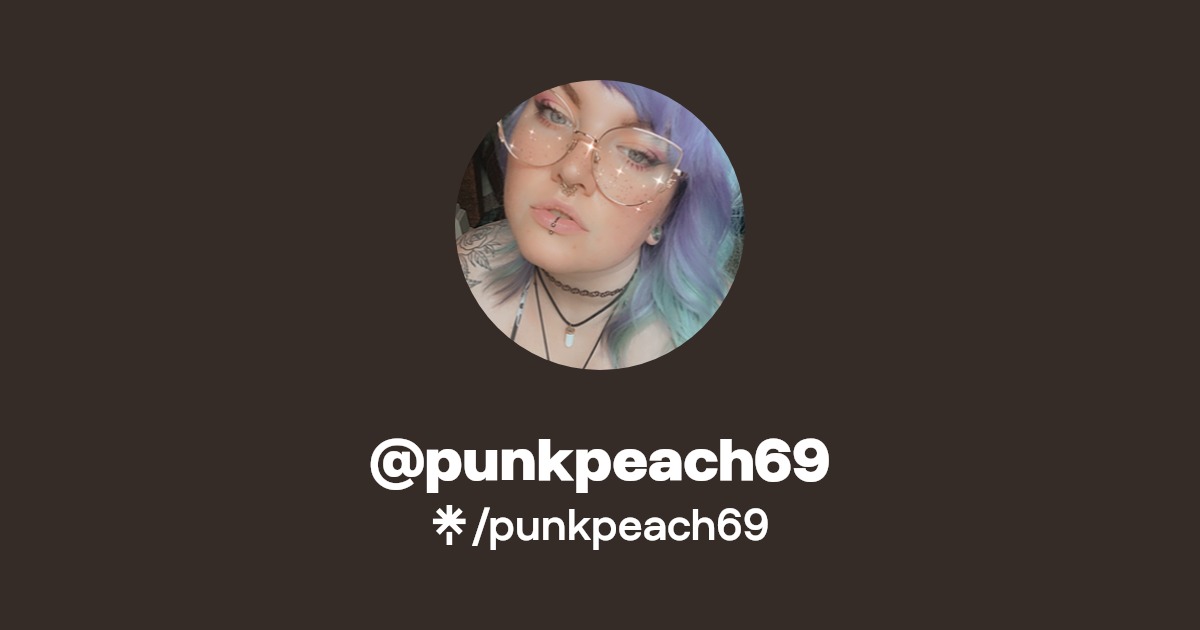 punkpeach69 - Find @punkpeach69 Onlyfans - Linktree