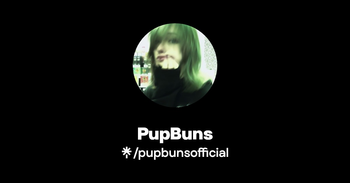 PupBuns | Twitter | Linktree