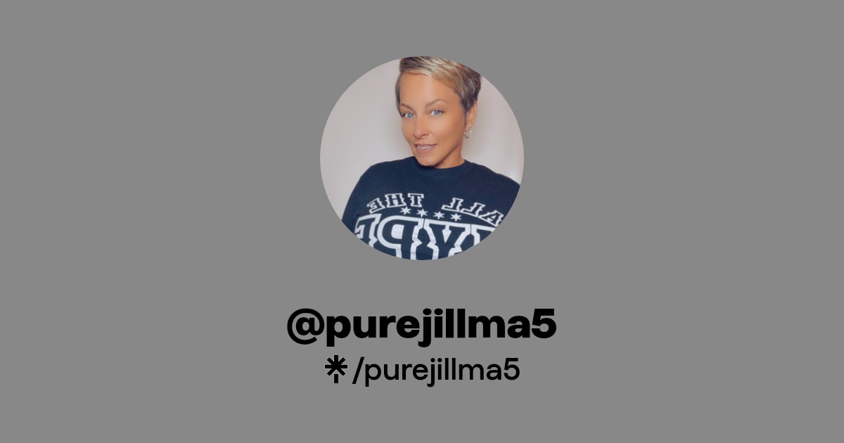 purejillma5 - Find @purejillma5 Onlyfans - Linktree