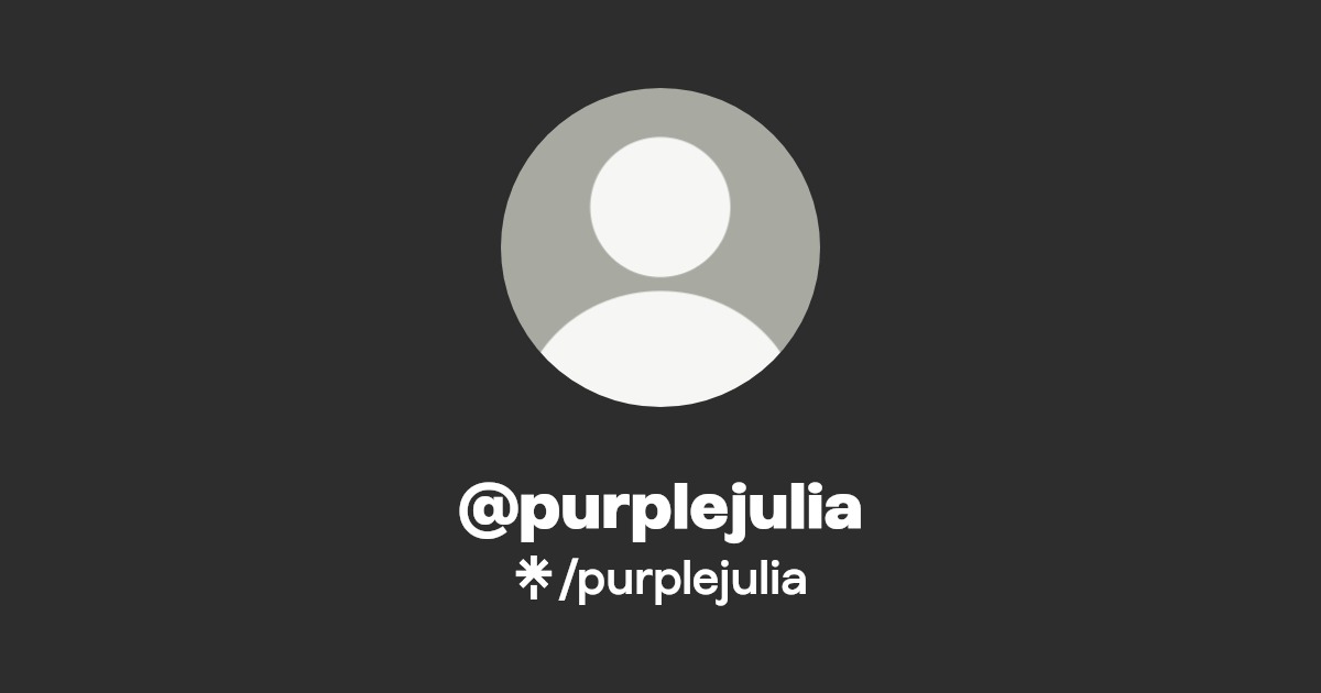 purplejulia - Find @purplejulia Onlyfans - Linktree