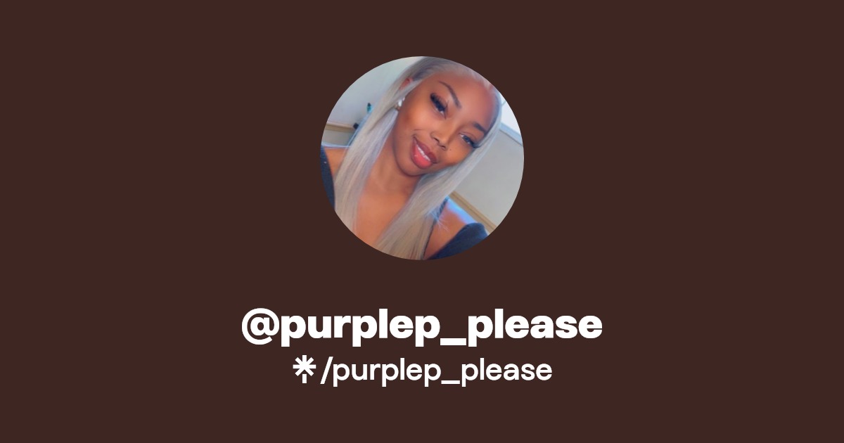 purplep_please - Find @purplep_please Onlyfans - Linktree