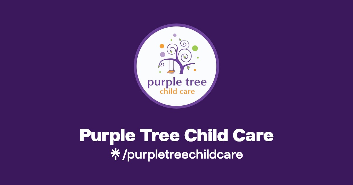 Purple Tree Child Care(purpletreechildcare) Official Linktree